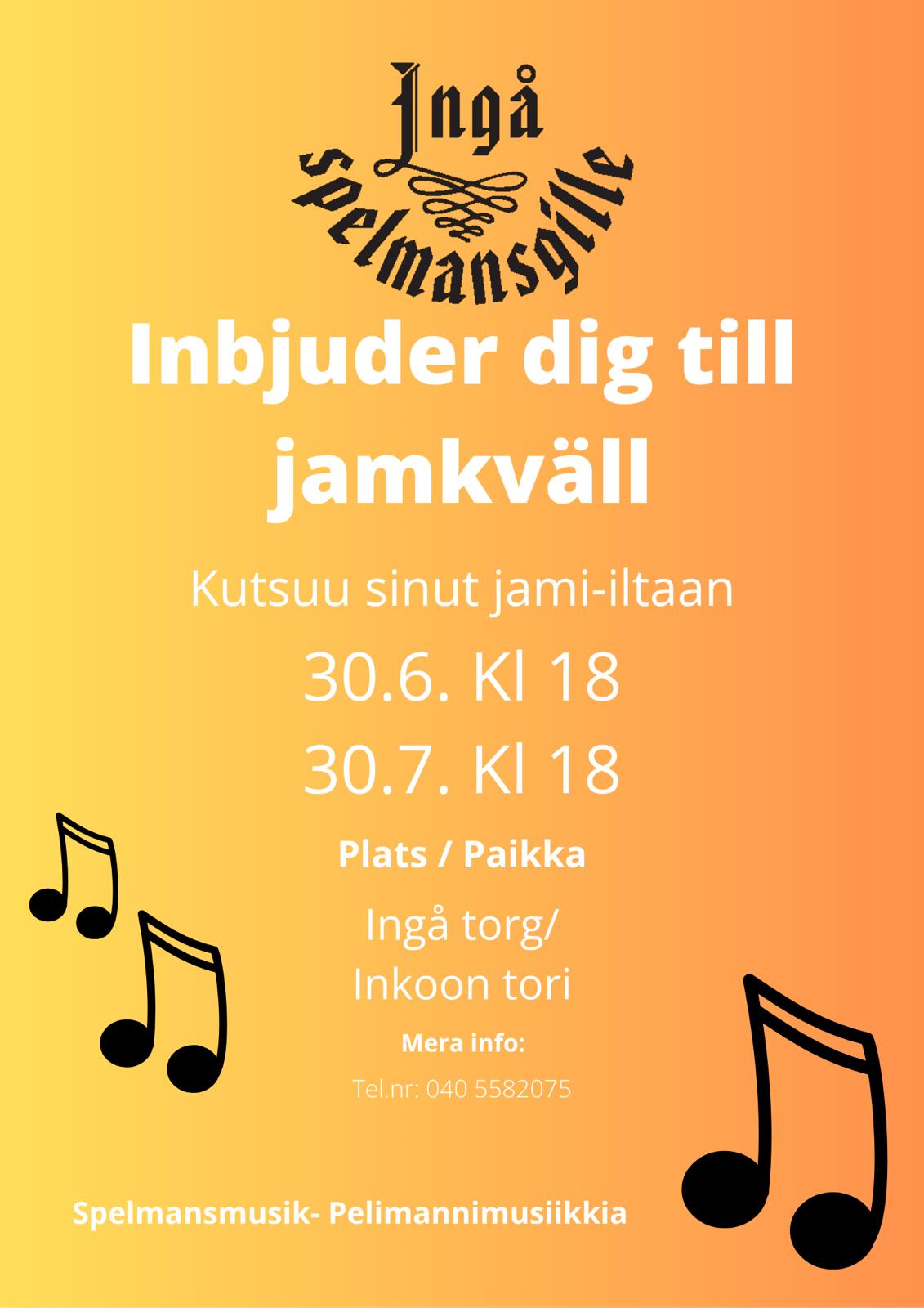 Ingå Spelmansgille inbjuder dig till jamkväll!
Kutsuu sinut jami-iltaan!
30.6.2026 kl 18
30.7.2026 kl 18
Plats/Paikka: Ingå torg / Inkoon tori.
